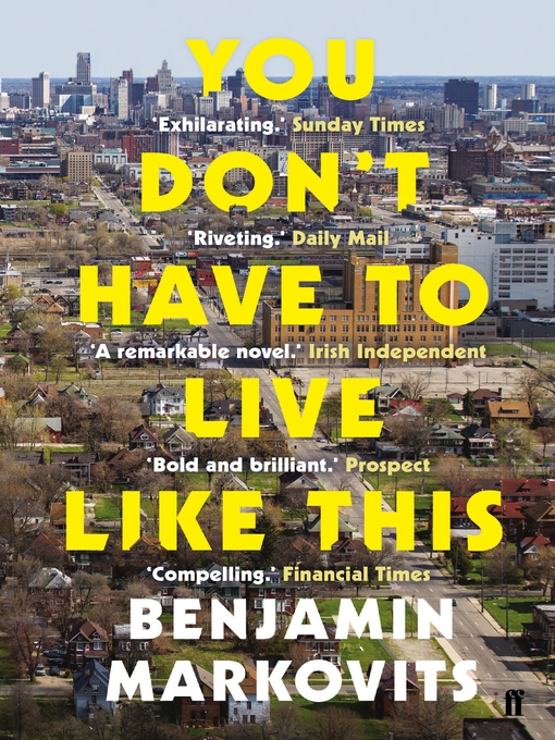 Title details for You Don't Have to Live Like This by Benjamin Markovits - Wait list